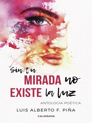 cover image of Sin tu mirada no existe la luz